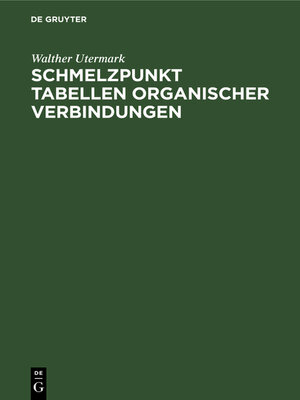 cover image of Schmelzpunkt Tabellen organischer Verbindungen